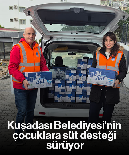 Kuşadası Belediyesi'nin çocuklara süt desteği sürüyor