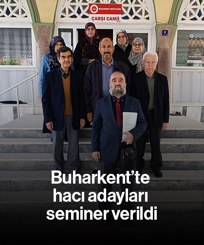 Buharkent’te hacı adayları seminer verildi
