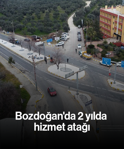 Bozdoğan'da 2 yılda hizmet atağı
