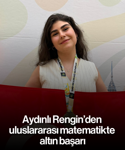 Aydınlı Rengin’den uluslararası matematikte altın başarı