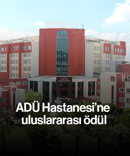 ADÜ Hastanesi’ne uluslararası ödül