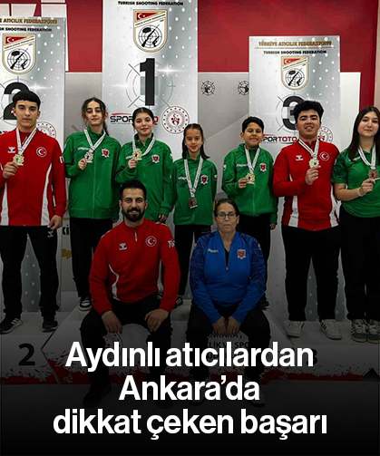 Aydınlı atıcılardan Ankara’da dikkat çeken başarı
