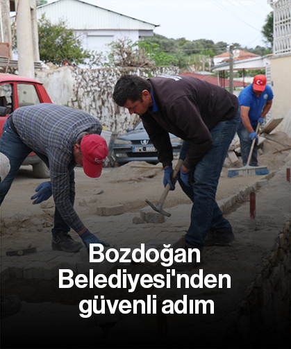 Bozdoğan Belediyesi'nden güvenli adım