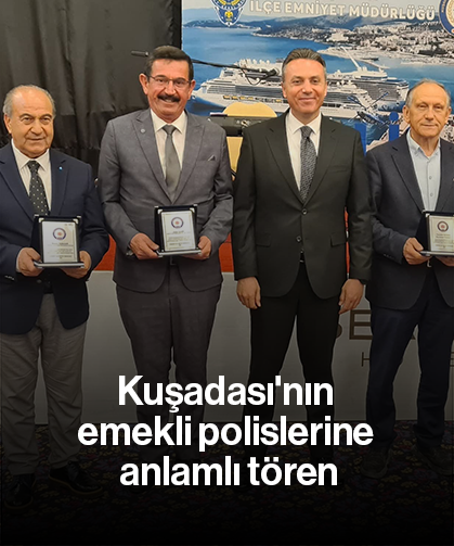 Kuşadası'nın emekli polislerine anlamlı tören