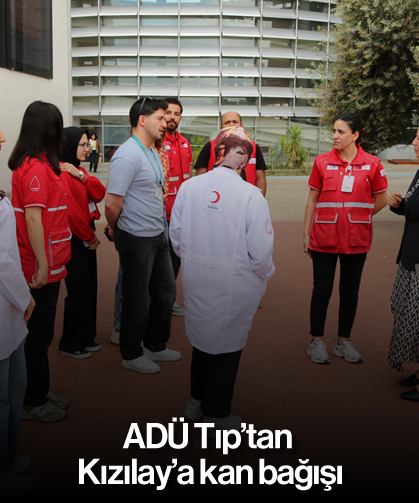 ADÜ Tıp’tan Kızılay’a kan bağışı