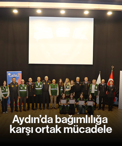 Aydın’da bağımlılığa karşı ortak mücadele