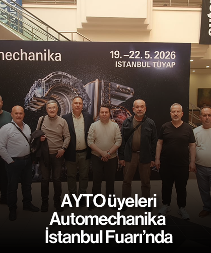 AYTO üyeleri, Automechanika İstanbul Fuarı’nda