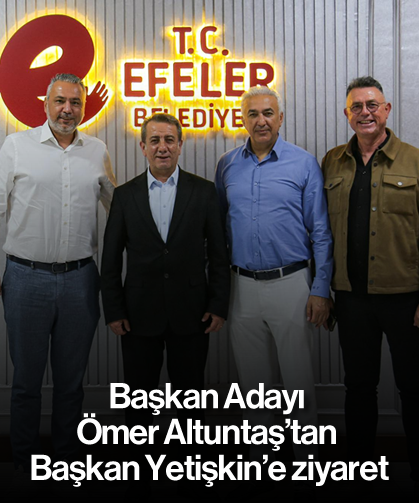 Başkan Adayı Ömer Altuntaş’tan Başkan Yetişkin’e ziyaret