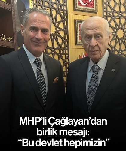 MHP'li Çağlayan'dan birlik mesajı: "Bu devlet hepimizin"