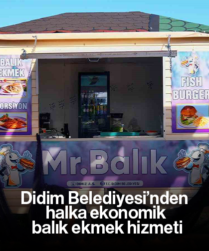 Didim Belediyesi’nden halka ekonomik balık ekmek hizmeti