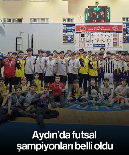 Aydın’da futsal şampiyonları belli oldu