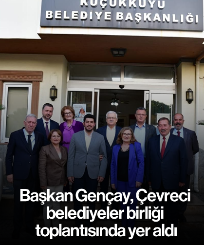 Başkan Gençay, Çevreci belediyeler birliği toplantısında yer aldı
