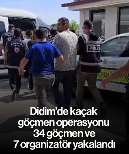 Didim'de kaçak göçmen operasyonu
