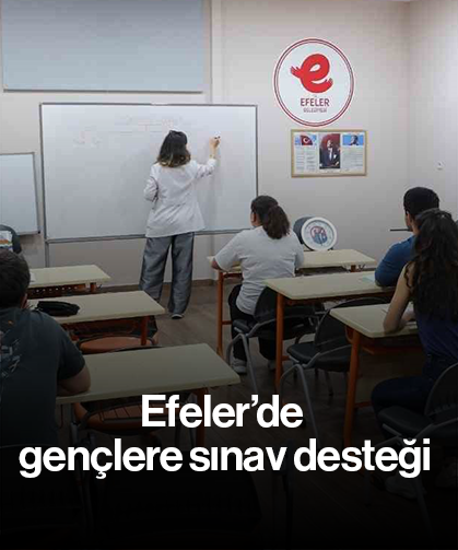 Efeler’de gençlere sınav desteği