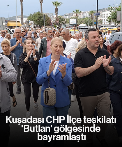 Kuşadası CHP İlçe teşkilatı 'Butlan' gölgesinde bayramlaştı