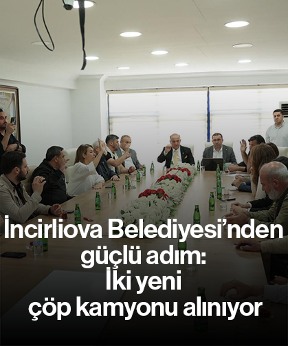 İncirliova Belediyesi’nden güçlü adım: İki yeni çöp kamyonu alınıyor