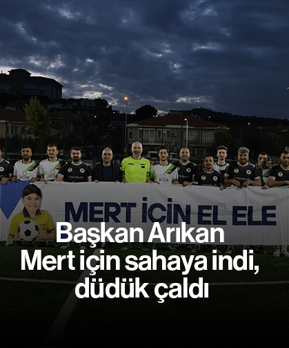 Başkan Arıkan Mert için sahaya indi, düdük çaldı