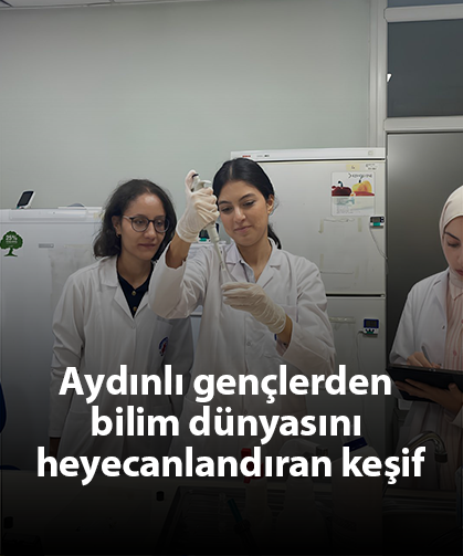 Aydınlı gençlerden bilim dünyasını heyecanlandıran keşif