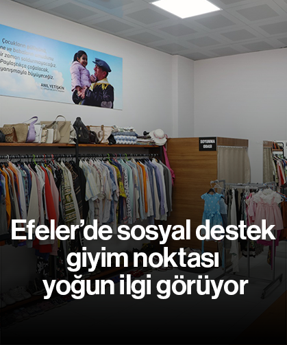 Efeler’de sosyal destek giyim noktası yoğun ilgi görüyor