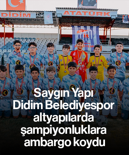 Saygın Yapı Didim Belediyespor altyapılarda şampiyonluklara ambargo koydu