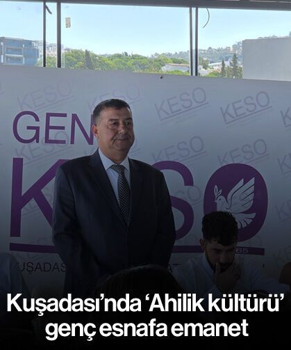 Kuşadası'nda 'Ahilik kültürü' genç esnafa emanet