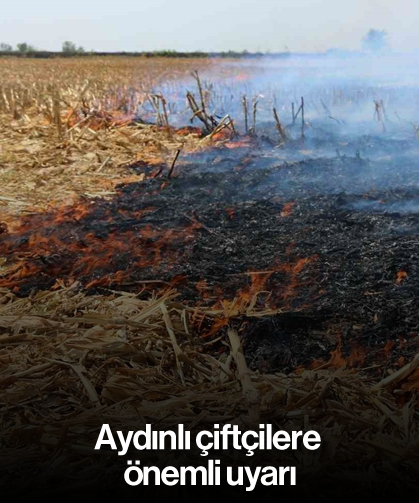 Aydınlı çiftçilere önemli uyarı