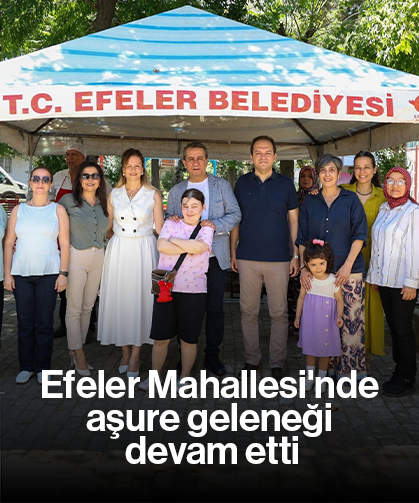 Efeler Mahallesi'nde aşure geleneği devam etti