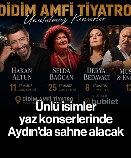 Ünlü isimler yaz konserlerinde Aydın'da sahne alacak