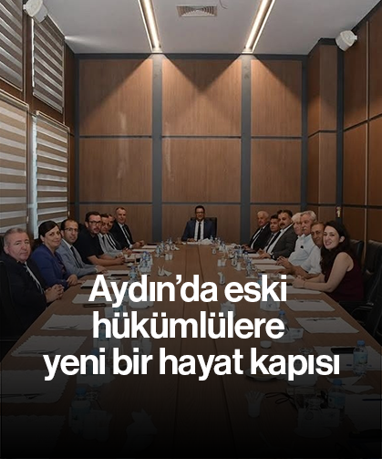 Aydın’da eski hükümlülere yeni bir hayat kapısı
