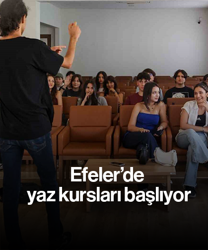 Efeler’de yaz kursları başlıyor