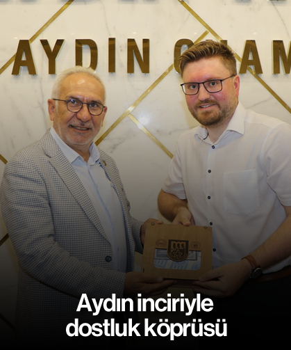 Aydın inciriyle dostluk köprüsü