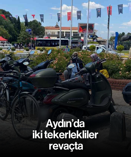 Aydın'da iki tekerlekliler revaçta