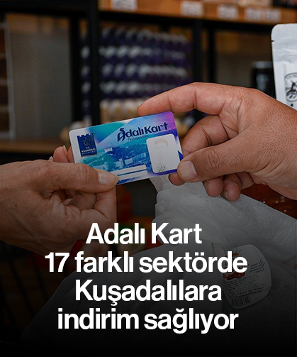 Adalı Kart 17 farklı sektörde Kuşadalılara indirim sağlıyor