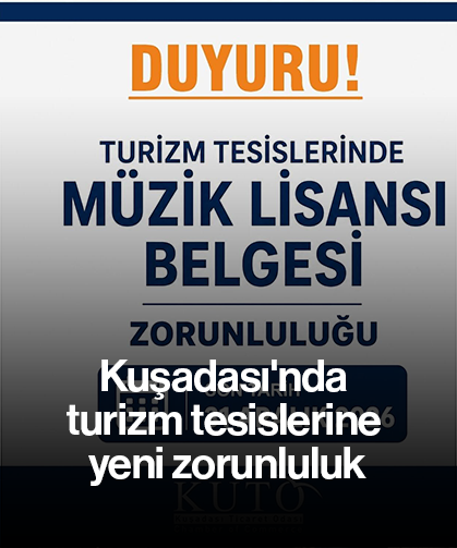 Kuşadası'nda turizm tesislerine yeni zorunluluk