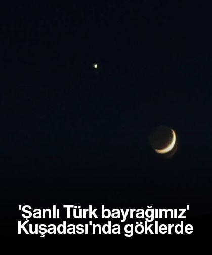 'Şanlı Türk bayrağımız' Kuşadası'nda göklerde