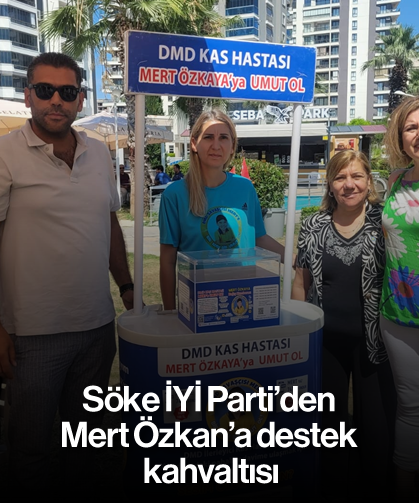 Söke İYİ Parti’den Mert Özkan’a destek kahvaltısı