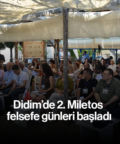 Didim’de 2. Miletos felsefe günleri başladı