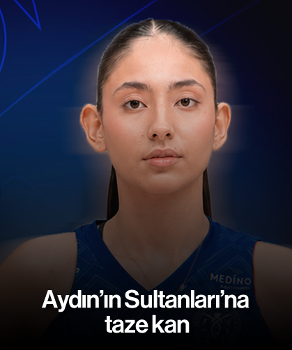 Aydın'ın Sultanları'na taze kan