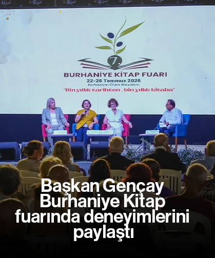 Başkan Gençay Burhaniye Kitap fuarında deneyimlerini paylaştı