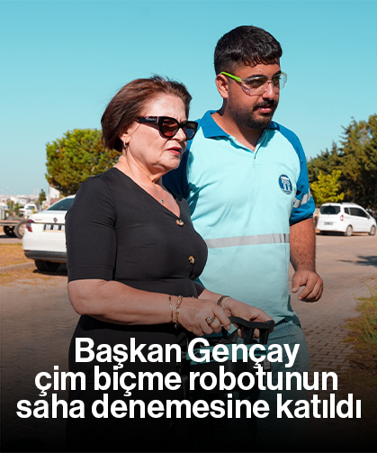 Başkan Gençay çim biçme robotunun saha denemesine katıldı