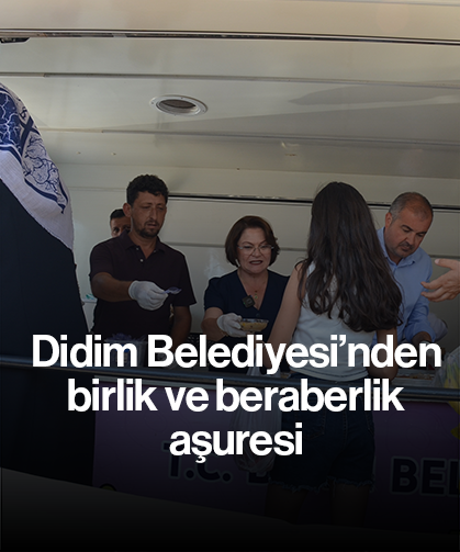 Didim Belediyesi’nden birlik ve beraberlik aşuresi