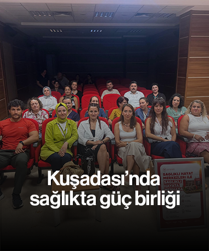 Kuşadası’nda sağlıkta güç birliği
