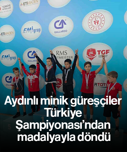 Aydınlı minik güreşçiler Türkiye Şampiyonası’ndan madalyayla döndü