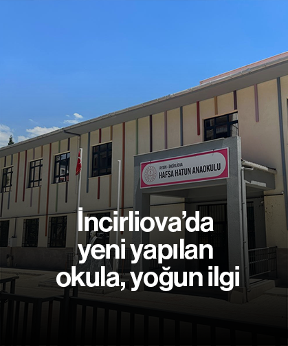 İncirliova’da yeni yapılan okula, yoğun ilgi