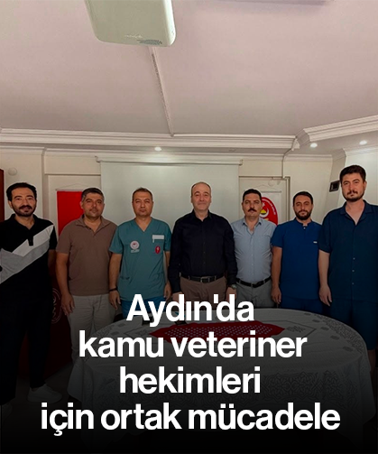 Aydın'da kamu veteriner hekimleri için ortak mücadele