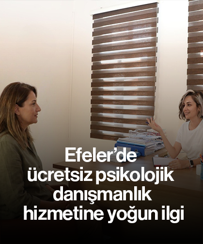 Efeler’de ücretsiz psikolojik danışmanlık hizmetine yoğun ilgi