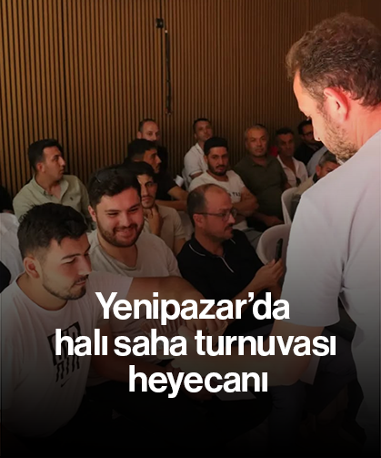 Yenipazar’da halı saha turnuvası heyecanı