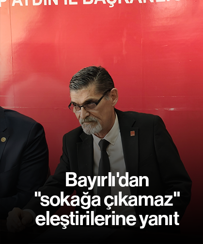 Bayırlı'dan "sokağa çıkamaz" eleştirilerine yanıt