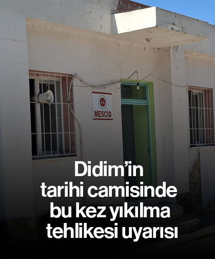 Didim’in tarihi camisinde bu kez yıkılma tehlikesi uyarısı