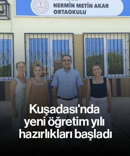 Kuşadası'nda yeni öğretim yılı hazırlıkları başladı